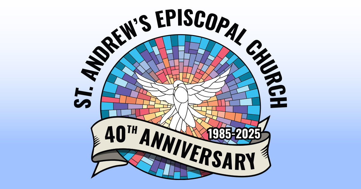 St. Andrew's Episcopal Church 40th Anniversary