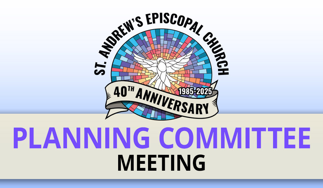 40th Anniversary Planning Committee Meeting