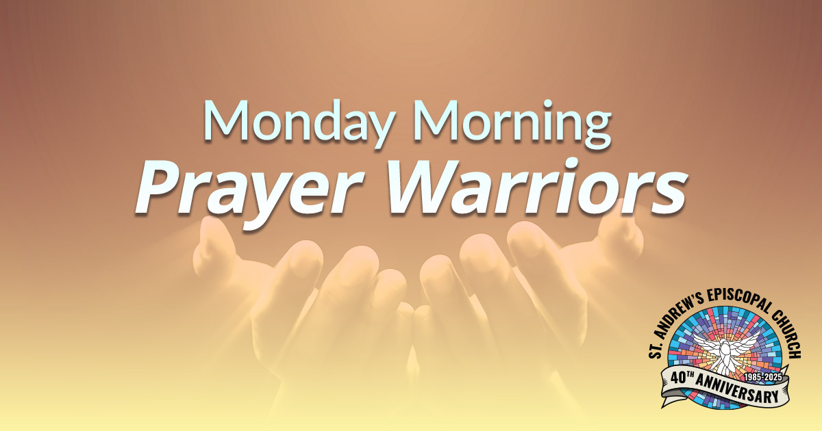 Monday Morning Prayer Warriors