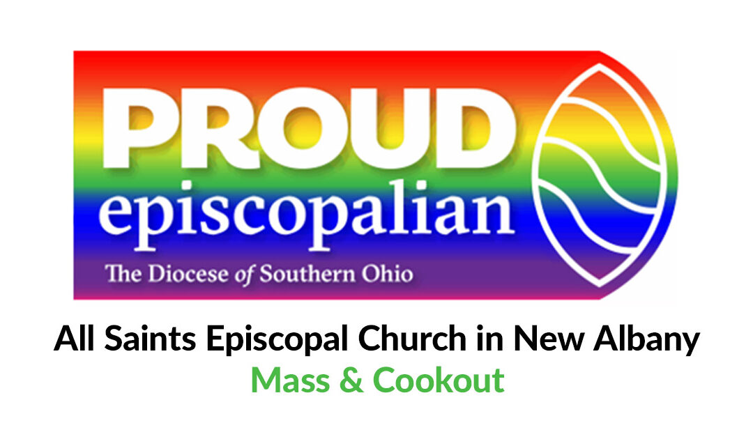 Proud Episcopalian Mass & Cookout