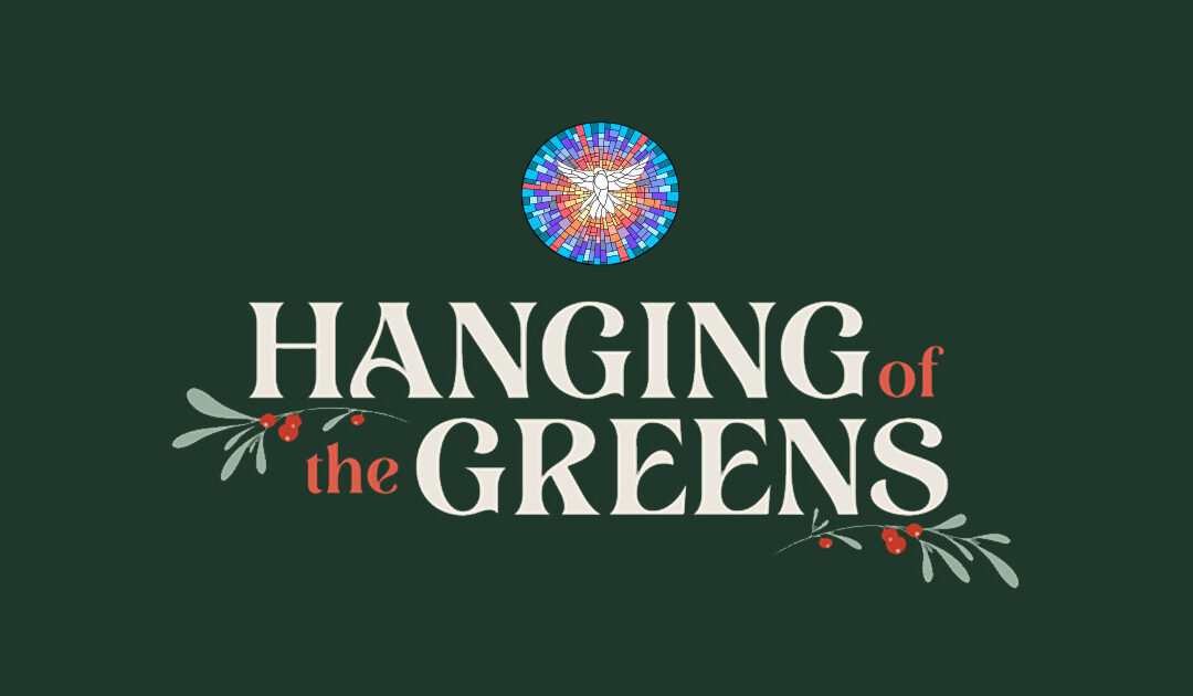 Hanging of the Greens