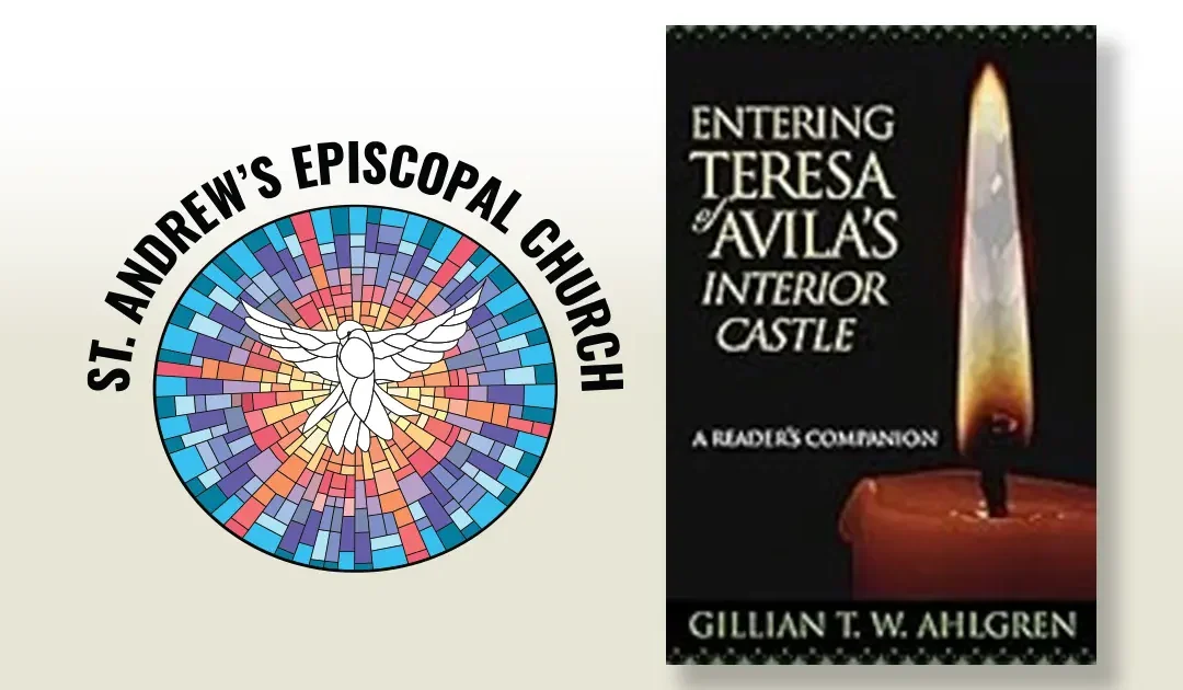 St Andrews Summer Study Group – St. Teresa of Ávila’s Interior Castle